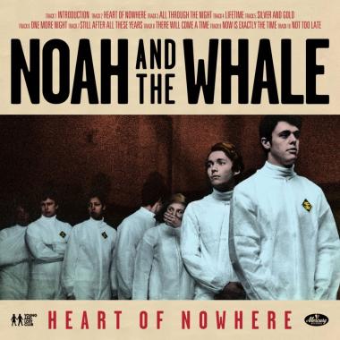 Noah and the Whale -  Heart of Nowhere